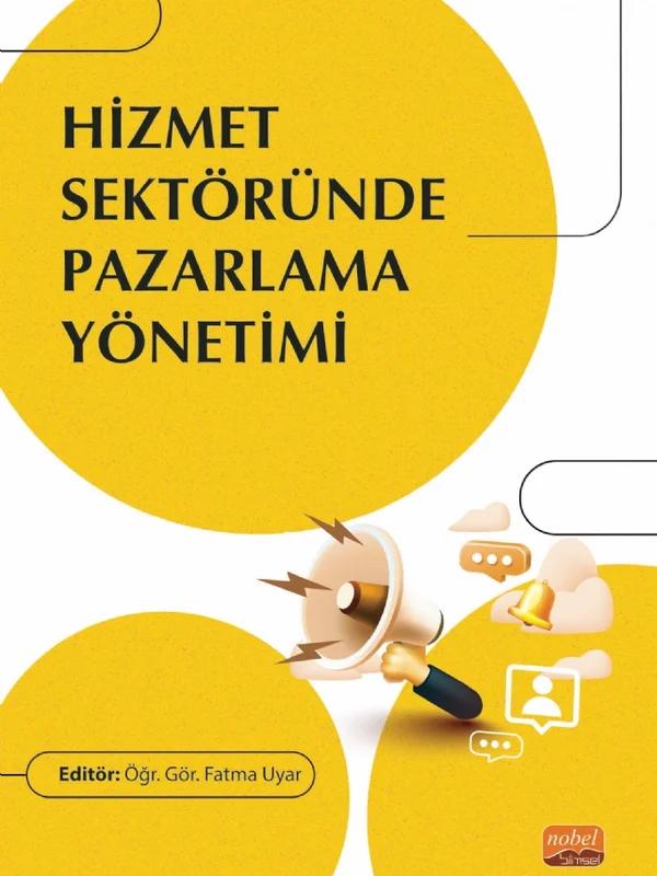 Hizmet Sektöründe Pazarlama Yönetimi
