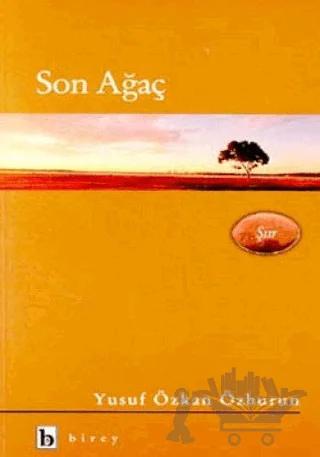 Son Ağaç