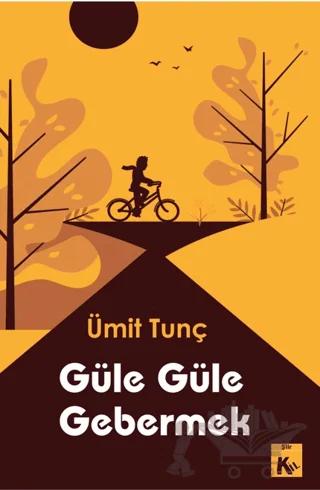 Güle Güle Gebermek