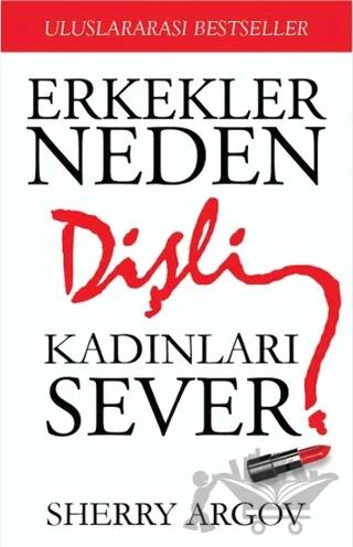 Erkekler Neden Dişli Kadınları Sever