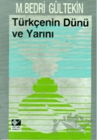 Türkçenin Dünü ve Yarını