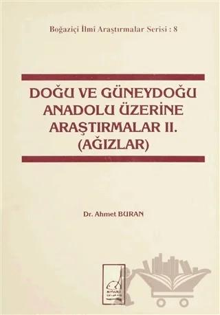Doğu ve Güneydoğu Anadolu Üzerine Araştırmalar 2. (Ağızlar)