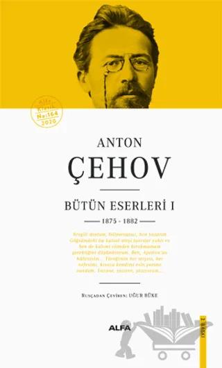 Anton Çehov Bütün Eserleri 1