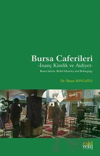 Bursa Caferileri -İnanç Kimlik ve Aidiyet-