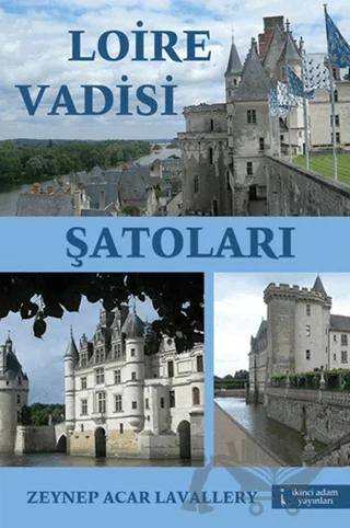 Loire Vadisi Şatoları