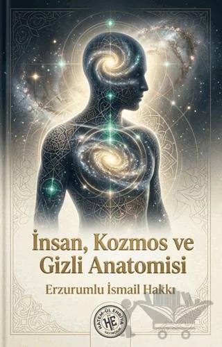 İnsan, Kozmos ve Gizli Anatomisi