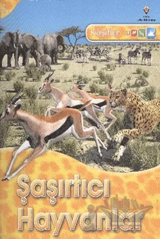 Kaşifler - Şaşırtıcı Hayvanlar
