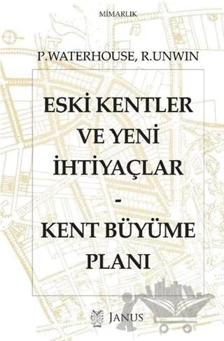 Eski Kentler ve Yeni İhtiyaçlar - Kent Büyüme Planı