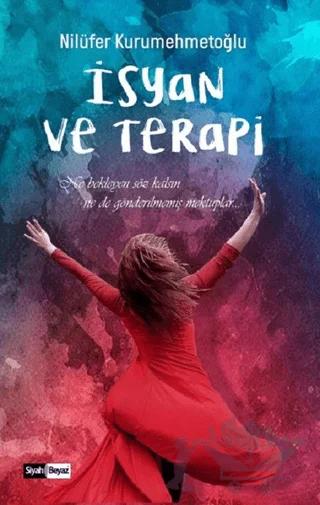 İsyan ve Terapi