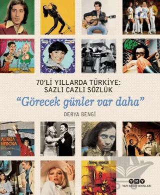 70'li Yıllarda Türkiye: Sazlı Cazlı Sözlük