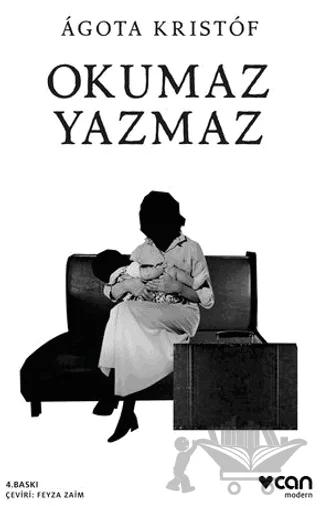 Okumaz Yazmaz – Agota Kristof – Can Yayınları kitap kapağı