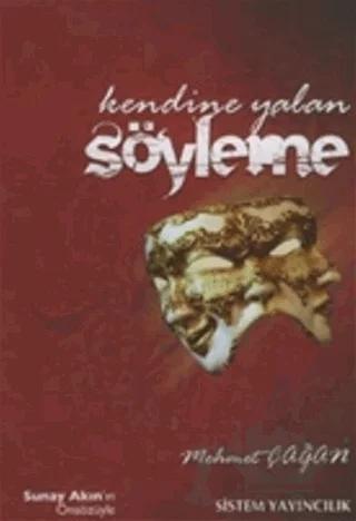 Kendine Yalan Söyleme