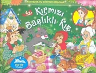 Kırmızı Başlıklı Kız - Muhteşem Üç Boyutlu Kitaplar