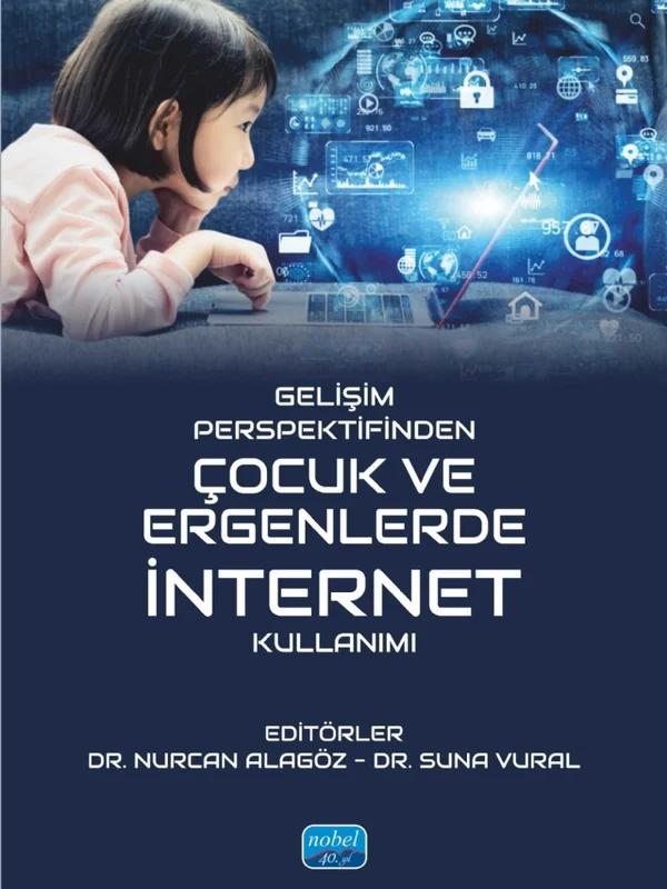 Gelişim Perspektifinden Çocuk ve Ergenlerde İnternet Kullanımı