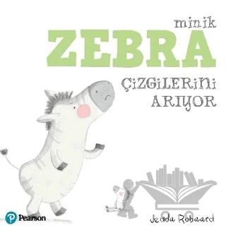 Minik Zebra Çizgilerini Arıyor