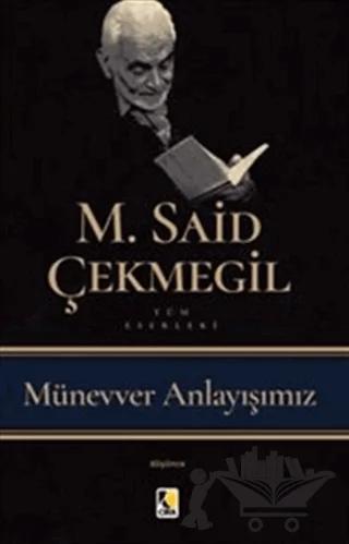 Münevver Anlayışımız