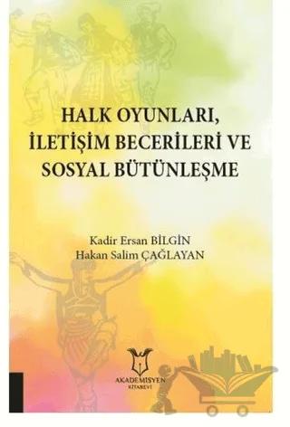 Halk Oyunları İletişim Becerileri ve Sosyal Bütünleşme