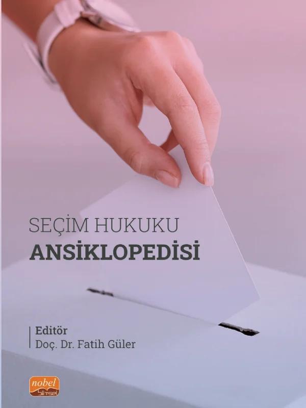 SEÇİM HUKUKU ANSİKLOPEDİSİ