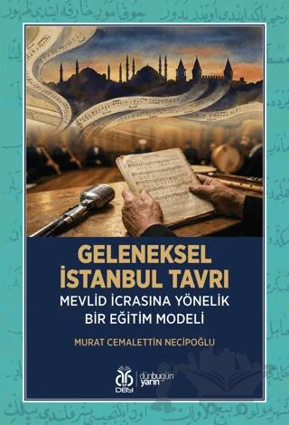 Geleneksel İstanbul Tavrı