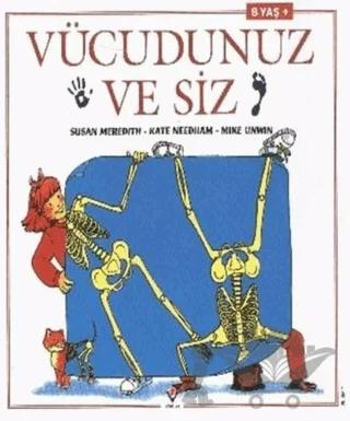 Vücudunuz ve Siz