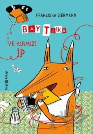 Bay Tilki ve Kırmızı İp