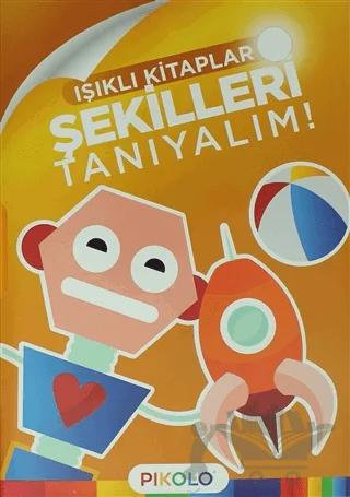 Şekilleri Tanıyalım - Işıklı Kitaplar