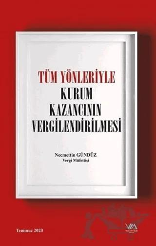 Tüm Yönleriyle Kurum Kazancının Vergilendirilmesi