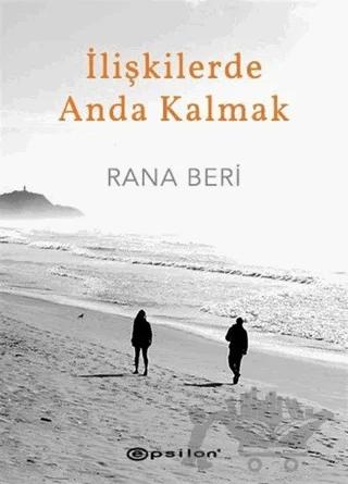 İlişkilerde Anda Kalmak