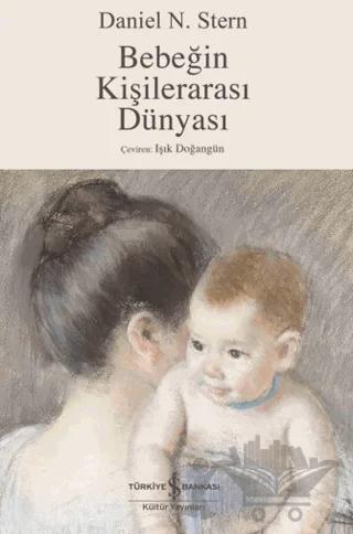 Bebeğin Kişilerarası Dünyası