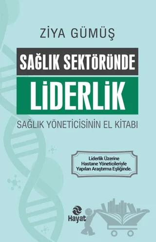 Sağlık Sektöründe Liderlik