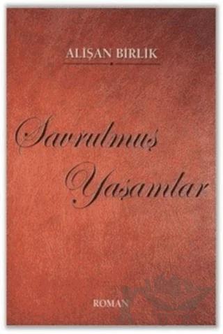 Savrulmuş Yaşamlar