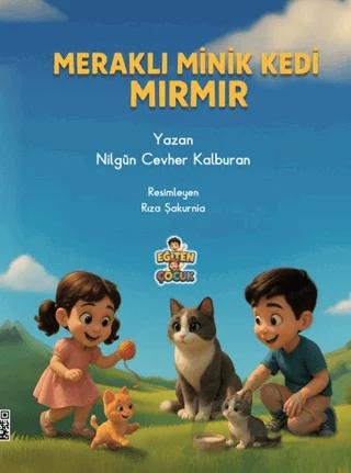 Meraklı Minik Kedi Mırmır