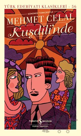 Kuşdili'nde (Şömizli)
