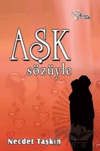 Aşk Sözüyle
