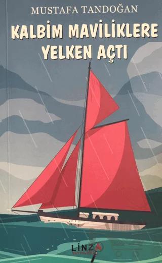 Kalbim Maviliklere Yelken Açtı