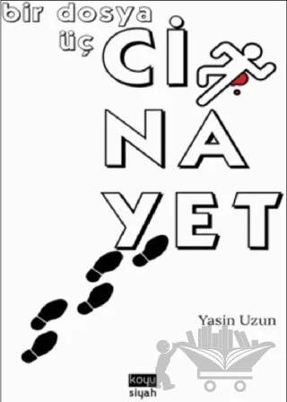 Bir Dosya Üç Cinayet