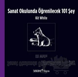 Sanat Okulunda Öğrenilecek 101 Şey