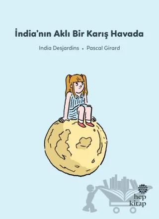 İlk Okuma Hikayeleri: İndia'nın Aklı Bir Karış Havada
