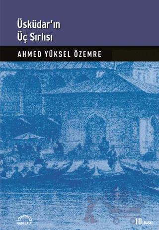Üsküdar’ın Üç Sırlısı