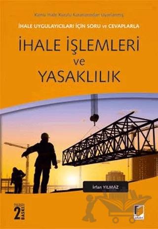 İhale Uygulayıcıları İçin Soru ve Cevaplarla İhale İşlemleri ve Yasaklılık
