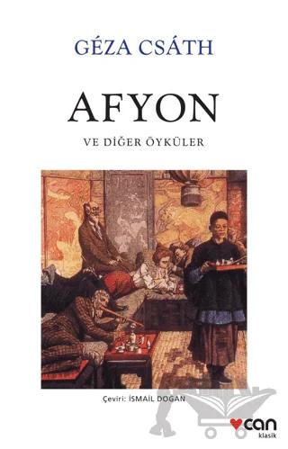 Afyon – Geza Csath – Can Yayınları kitap kapağı