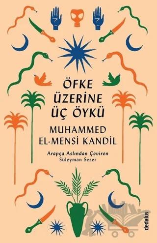 Öfke Üzerine Üç Öykü
