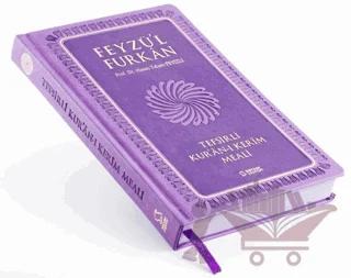 Feyzü'l Furkan Tefsirli Kur'an-ı Kerim Meali (Lila Kapak, Ciltli, Orta Boy)