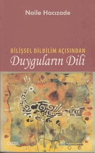 Bilişsel Dilbilim Açısından Duyguların Dili