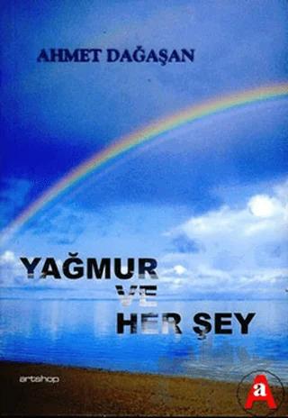 Yağmur ve Her Şey