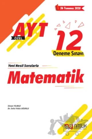 AYT Özel Matematik 12 Deneme Sınavı Nitelik Yayınları