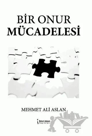 Bir Onur Mücadelesi
