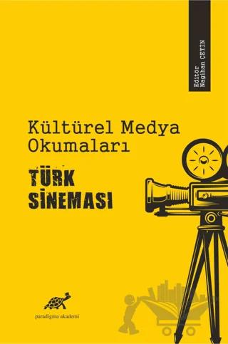 Kültürel Medya Okumaları Türk Sineması