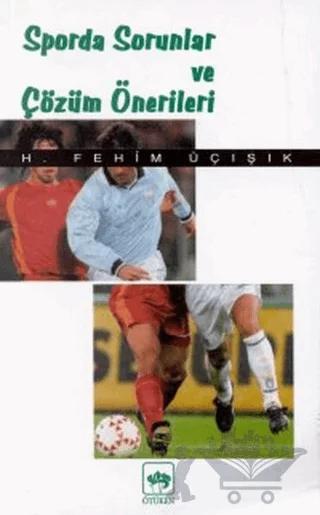 Sporda Sorunlar ve Çözüm Önerileri