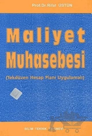 Maliyet Muhasebesi Tekdüzen Hesap Planı Uygulamalı